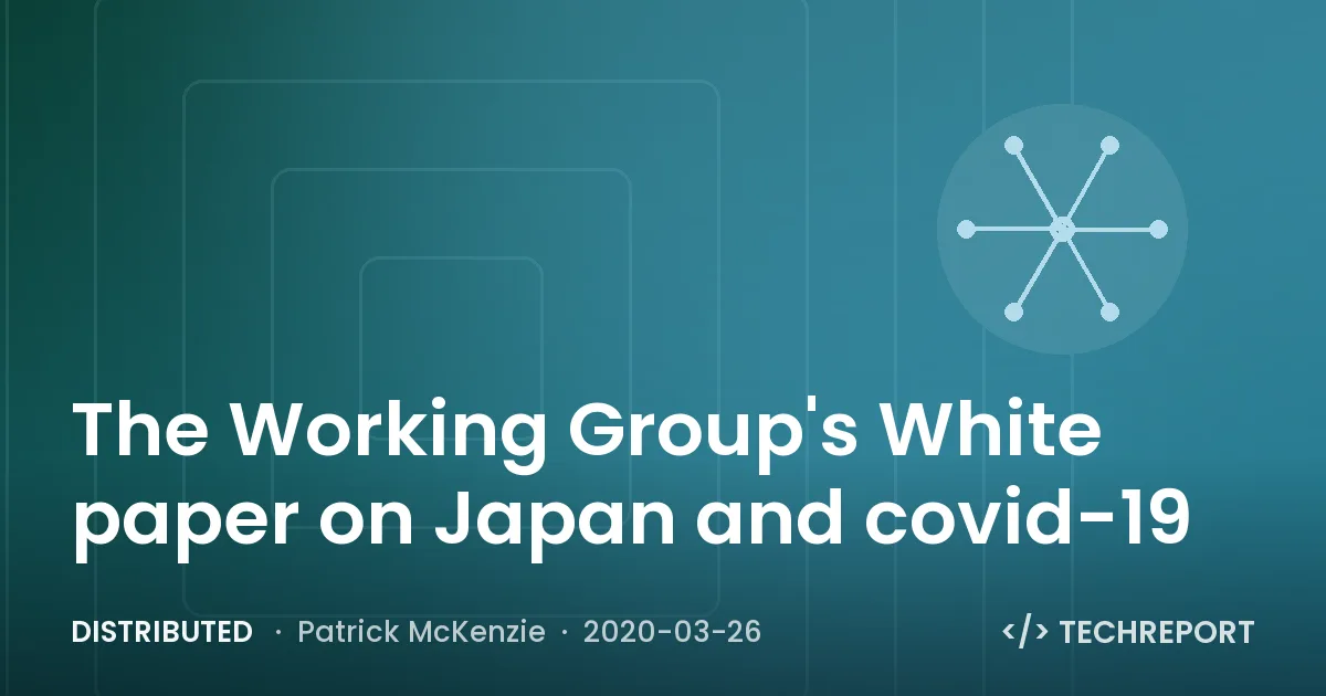 Distributed — The Working Group's White paper on Japan and covid-19