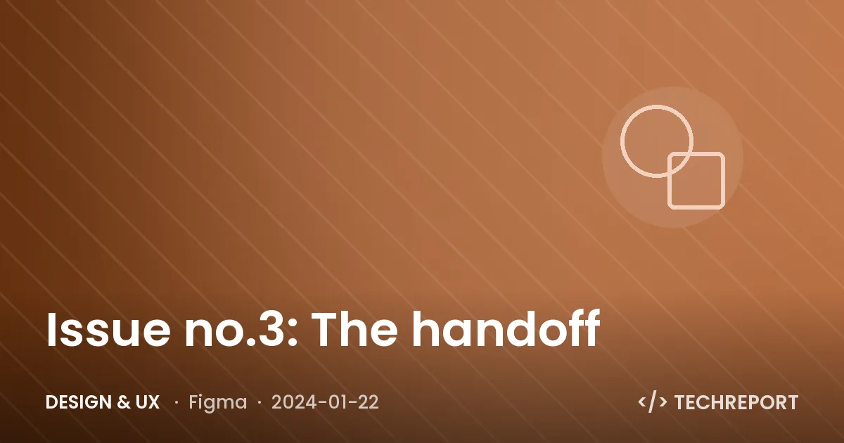 Issue no.3: The handoff