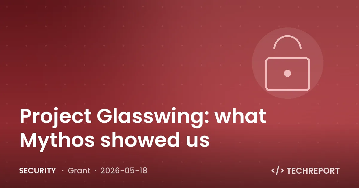 Security — Project Glasswing: what Mythos showed us