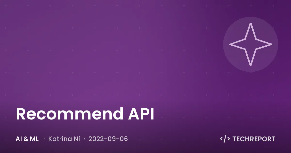 AI & ML — Recommend API