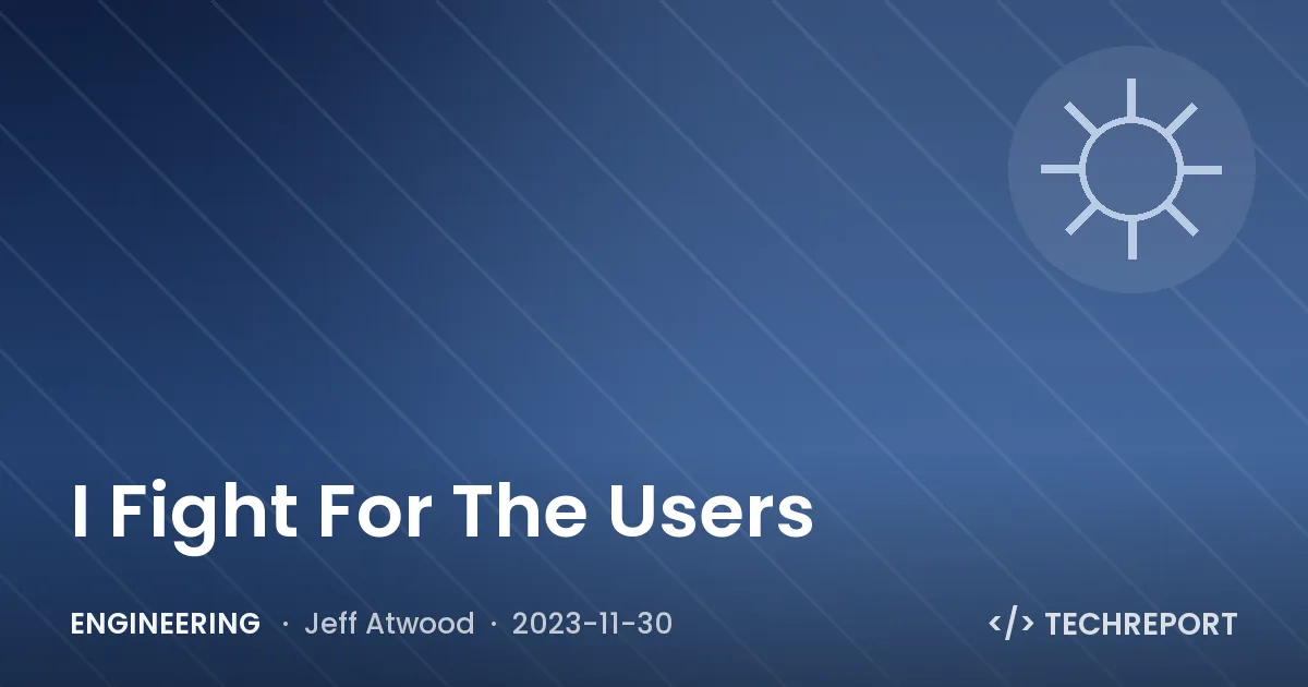 Engineering — I Fight For The Users