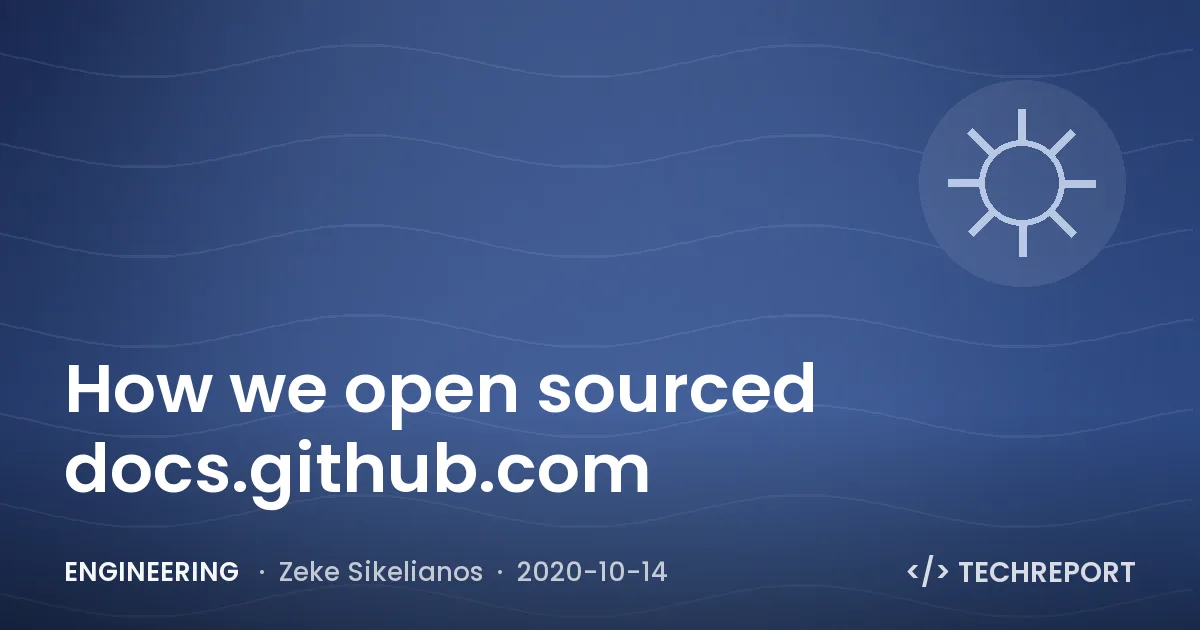 How we open sourced docs.github.com