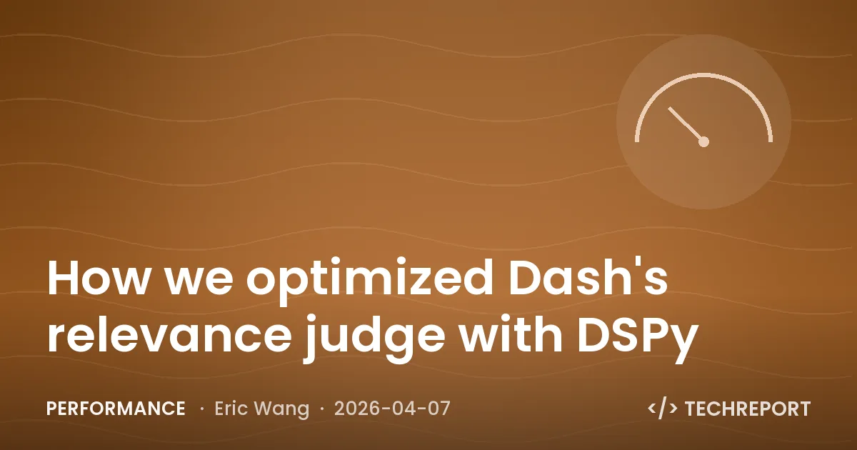 Performance — How we optimized Dash's relevance judge with DSPy