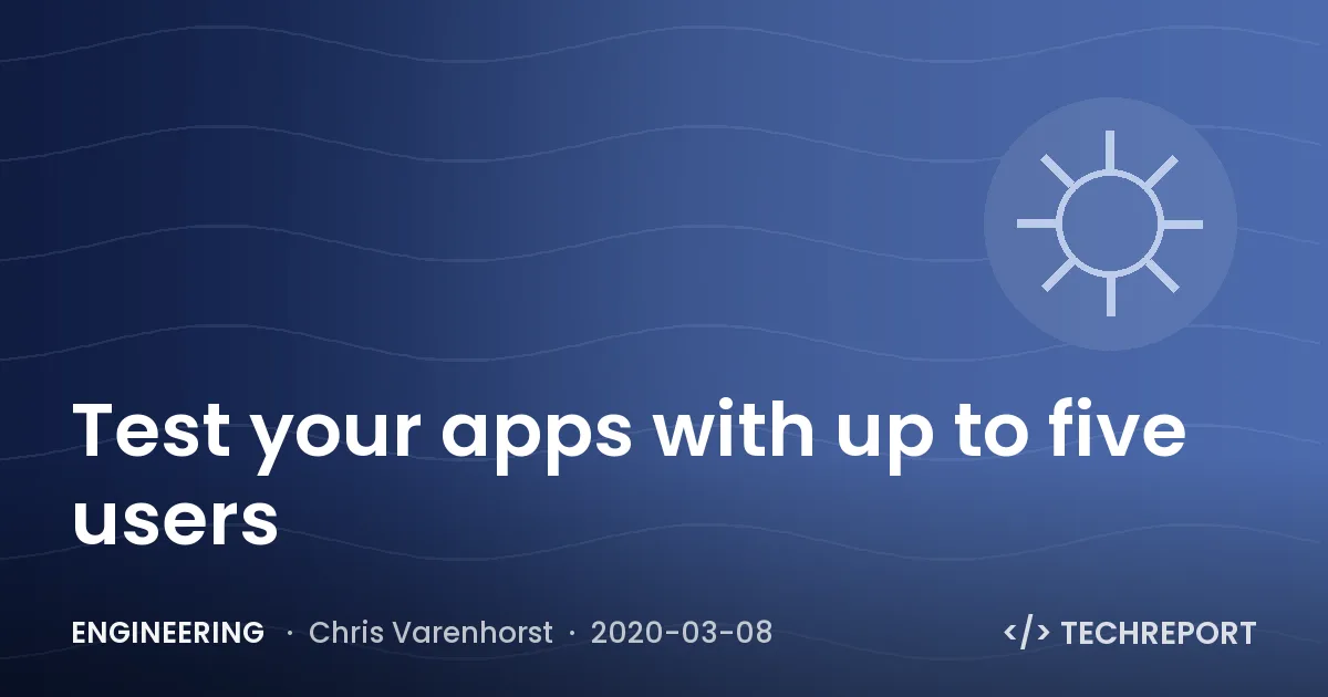 Engineering — Test your apps with up to five users
