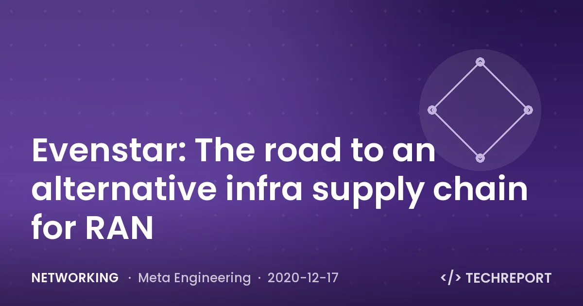 Networking — Evenstar: The road to an alternative infra supply chain for RAN