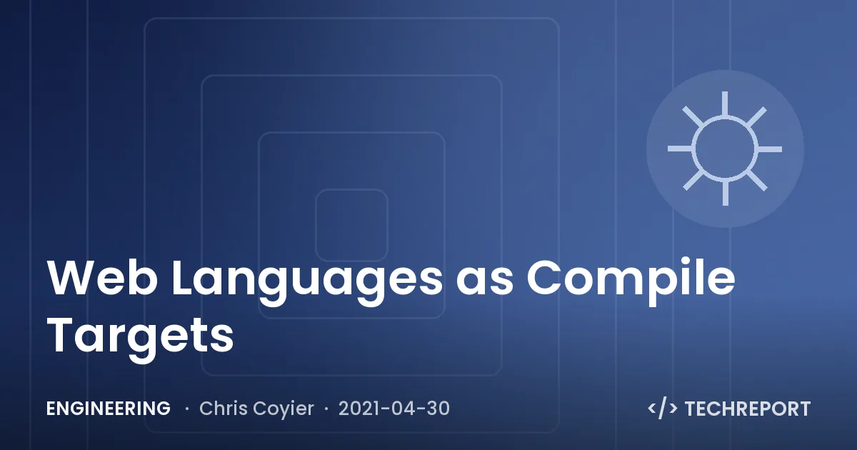 Web Languages as Compile Targets