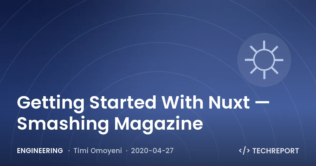Getting Started With Nuxt — Smashing Magazine