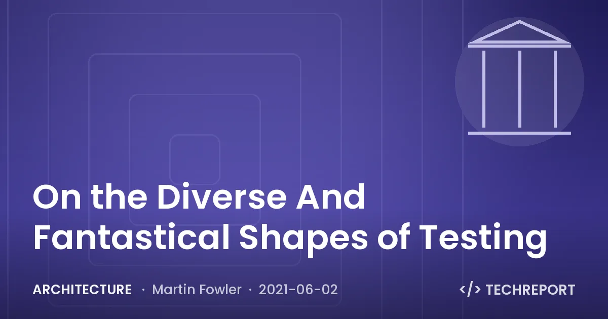 On the Diverse And Fantastical Shapes of Testing