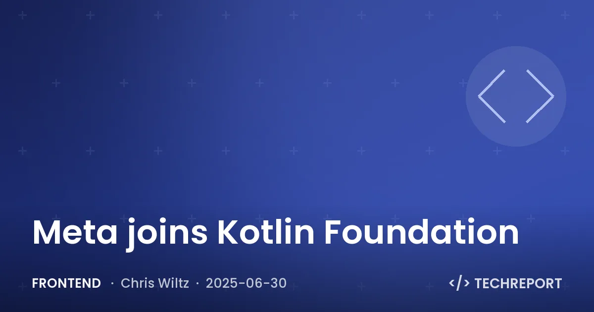 Meta joins Kotlin Foundation