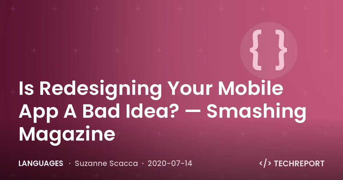 Languages — Is Redesigning Your Mobile App A Bad Idea? — Smashing Magazine