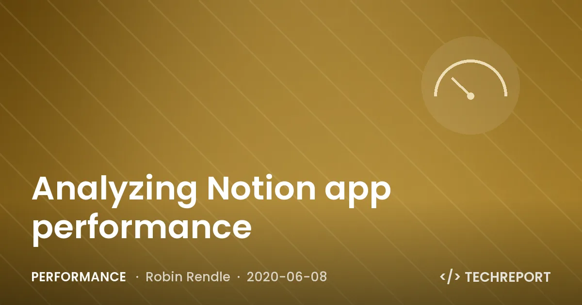Analyzing Notion app performance