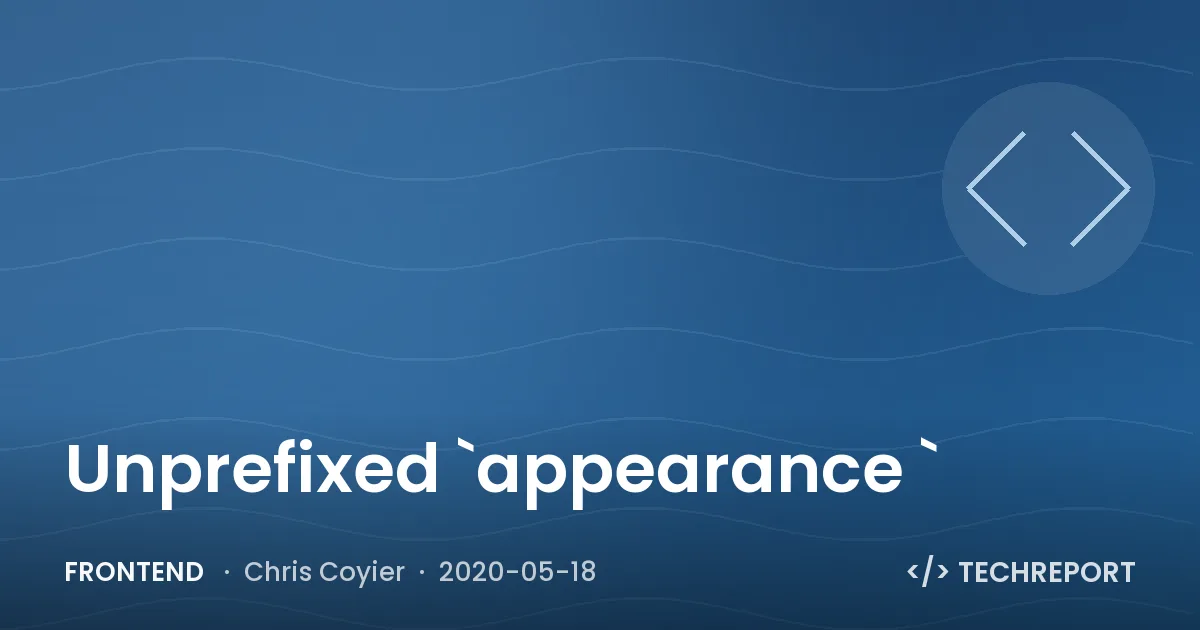 Unprefixed `appearance `