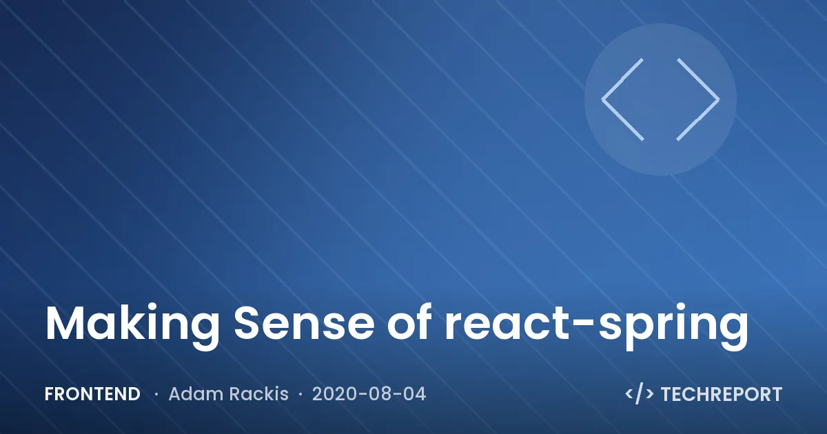 Making Sense of react-spring