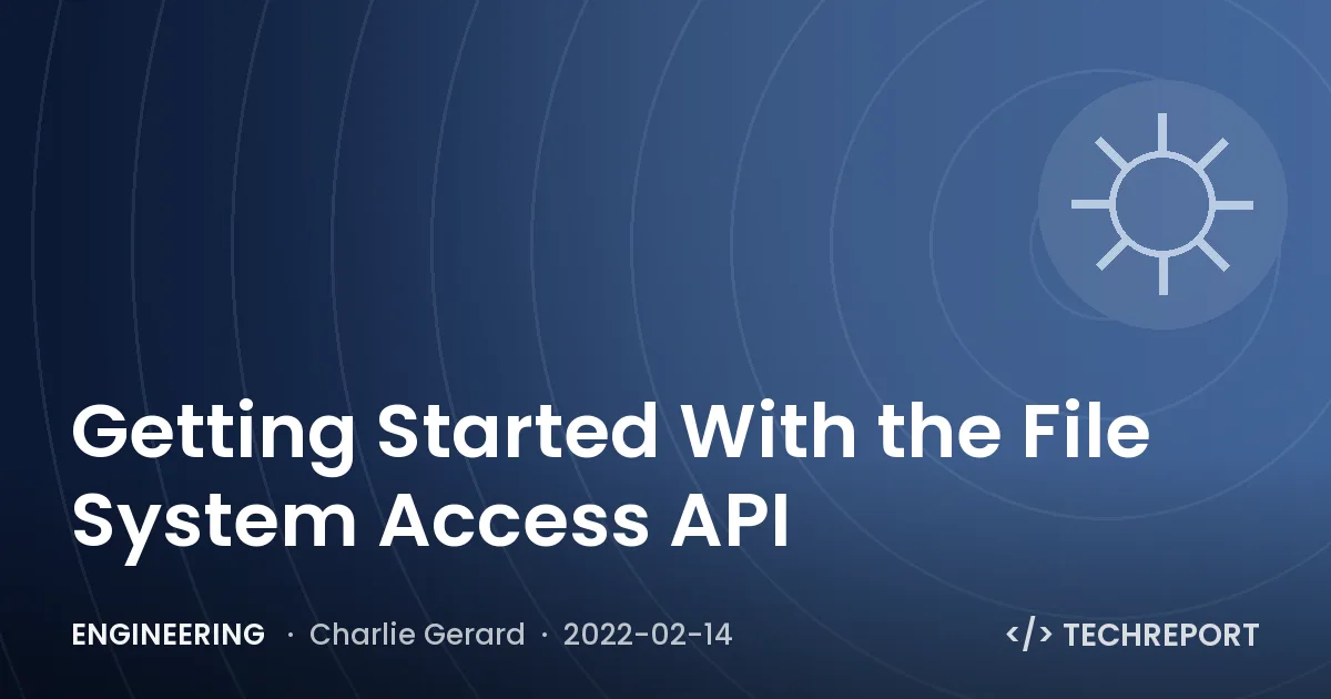 Getting Started With the File System Access API