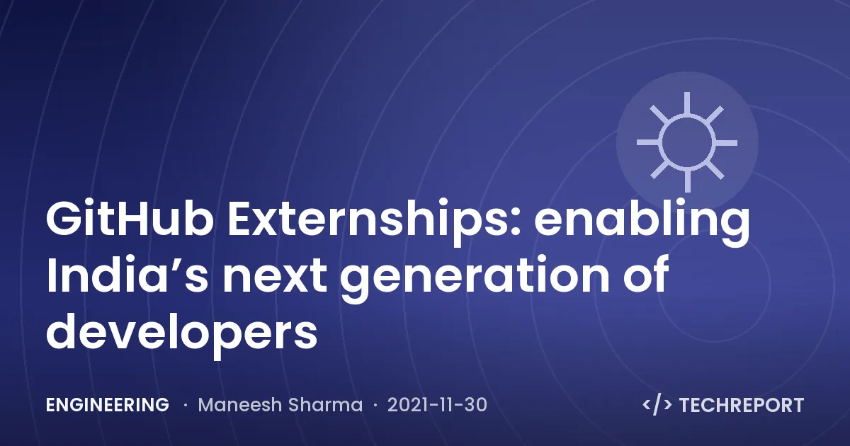 GitHub Externships: enabling India’s next generation of developers