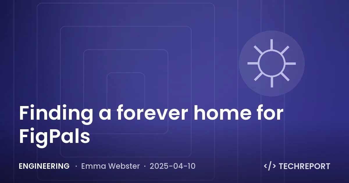 Finding a forever home for FigPals
