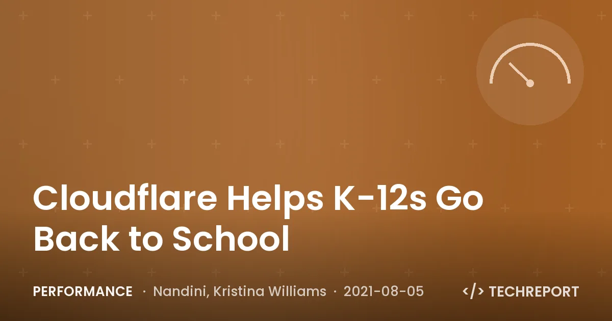 Cloudflare Helps K-12s Go Back to School