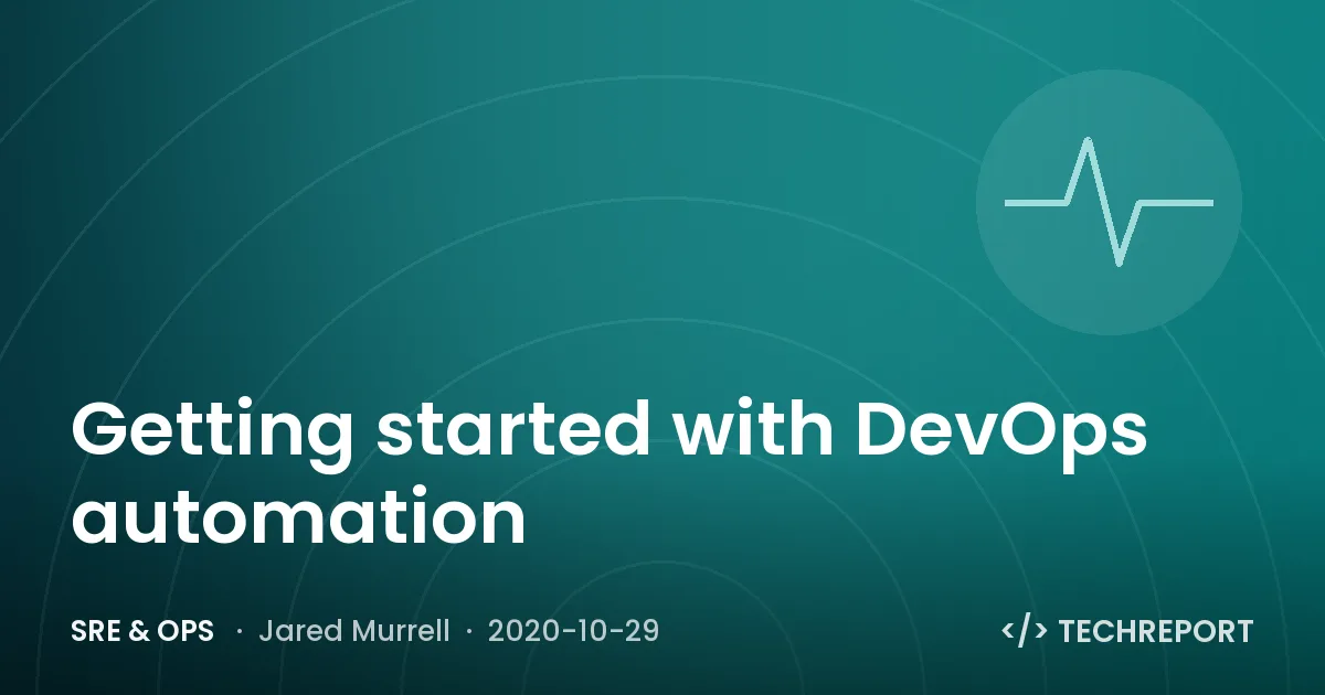 Getting started with DevOps automation