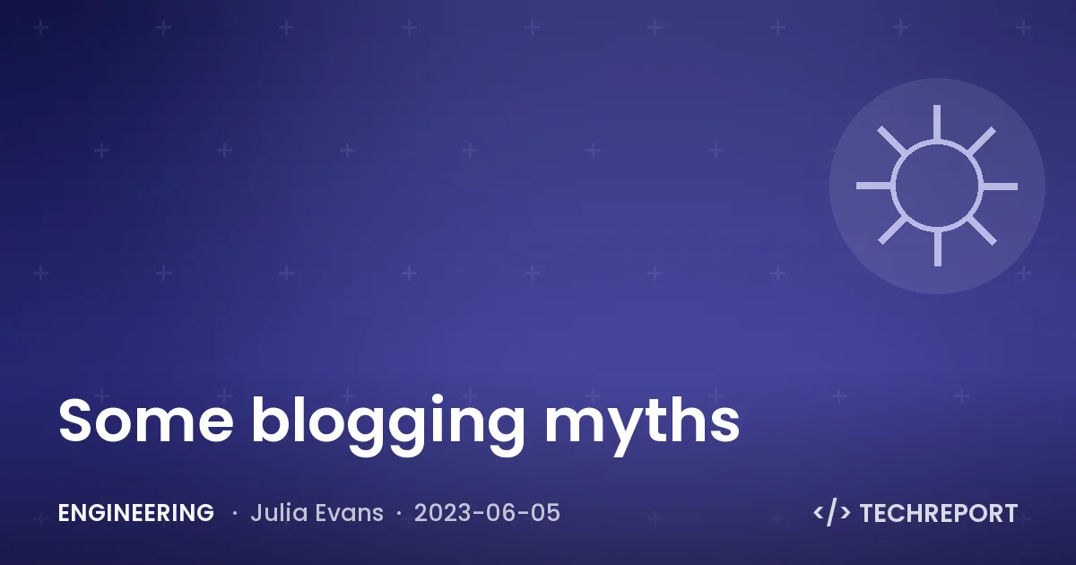 Engineering — Some blogging myths