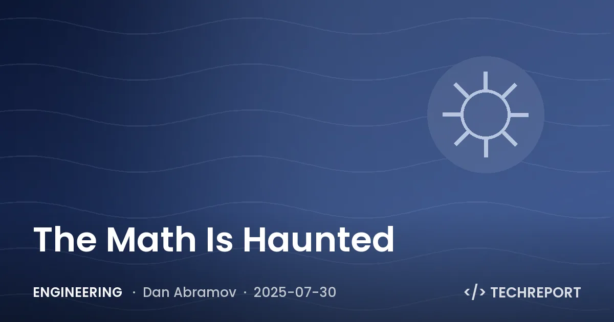 Engineering — The Math Is Haunted