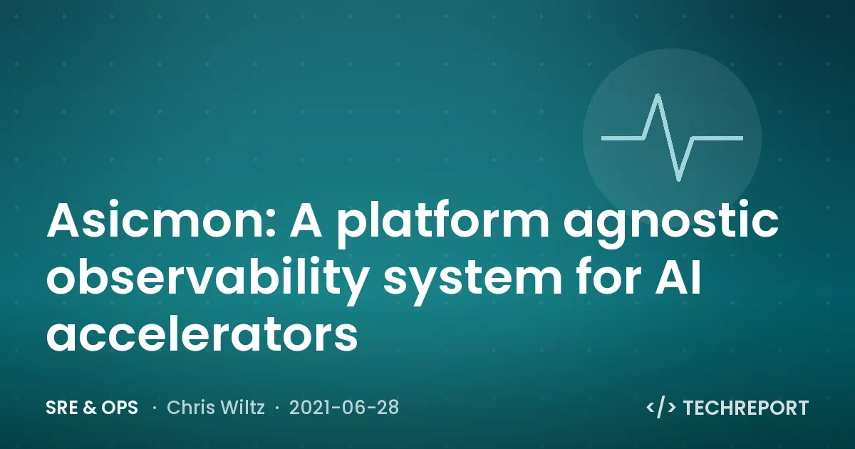 Asicmon: A platform agnostic observability system for AI accelerators