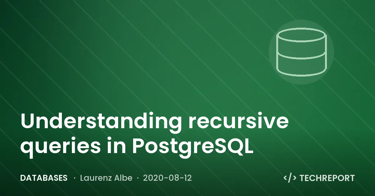 Databases — Understanding recursive queries in PostgreSQL