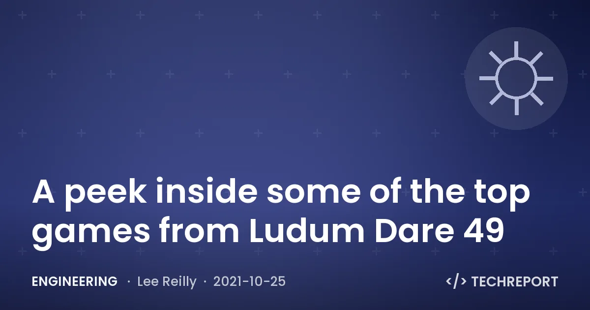 A peek inside some of the top games from Ludum Dare 49
