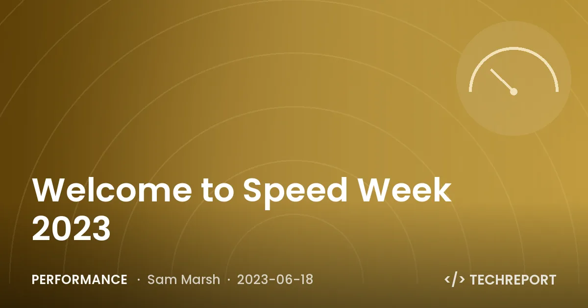 Welcome to Speed Week 2023