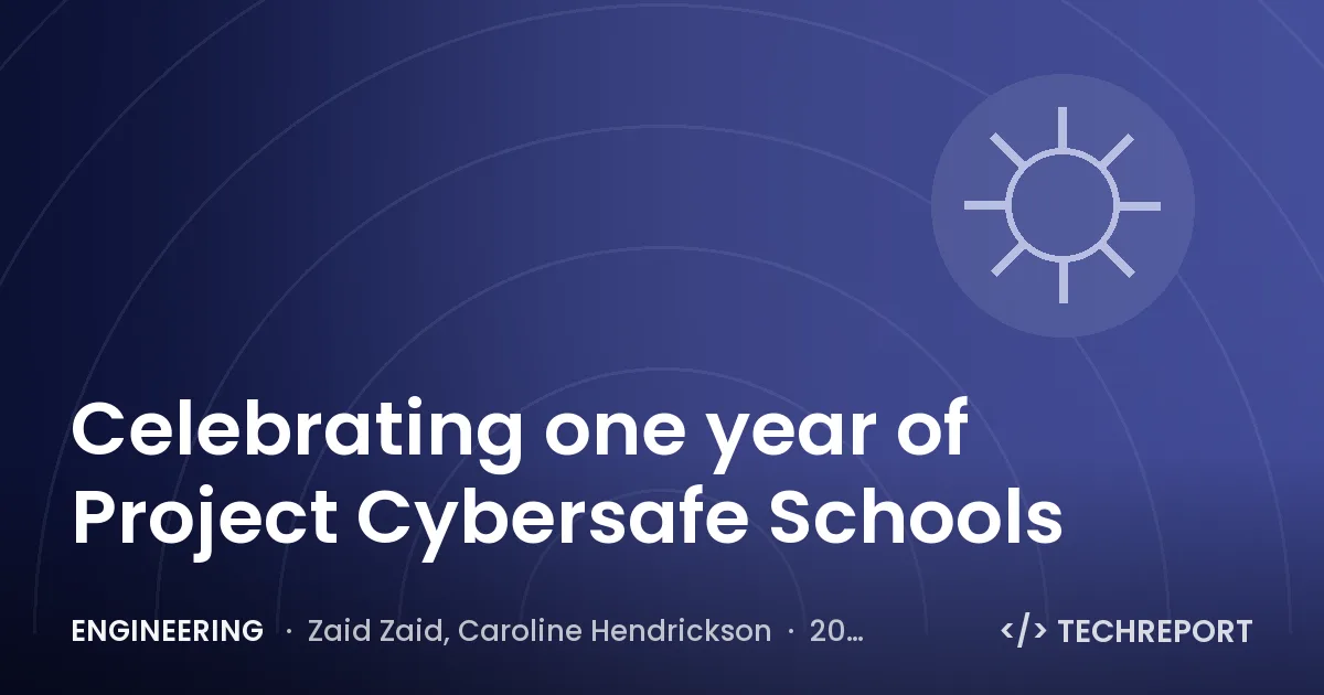 Engineering — Celebrating one year of Project Cybersafe Schools