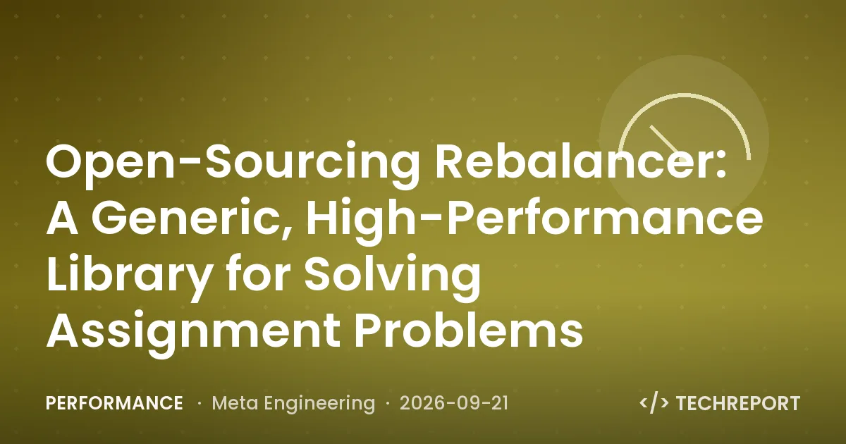 Open-Sourcing Rebalancer: A Generic, High-Performance Library for Solving Assignment Problems