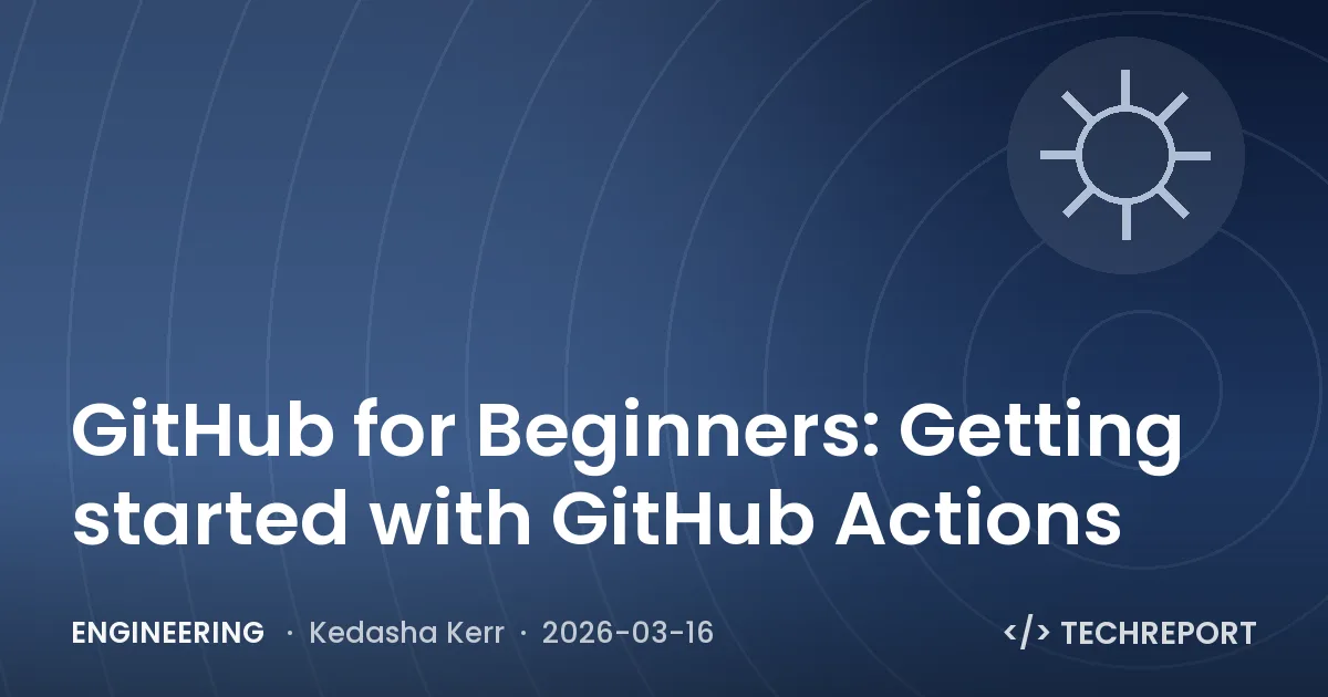GitHub for Beginners: Getting started with GitHub Actions