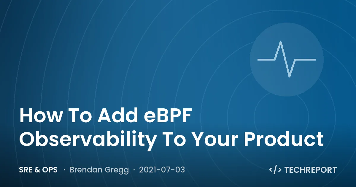 How To Add eBPF Observability To Your Product
