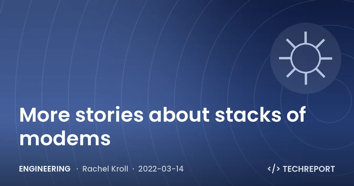 More stories about stacks of modems