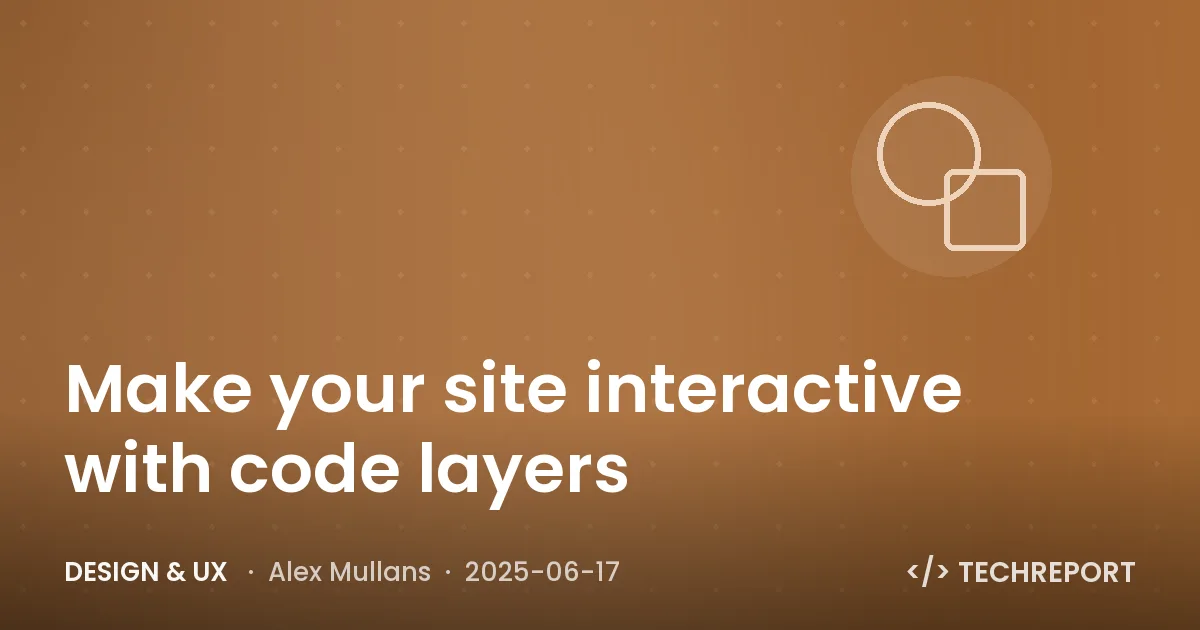 Design & UX — Make your site interactive with code layers
