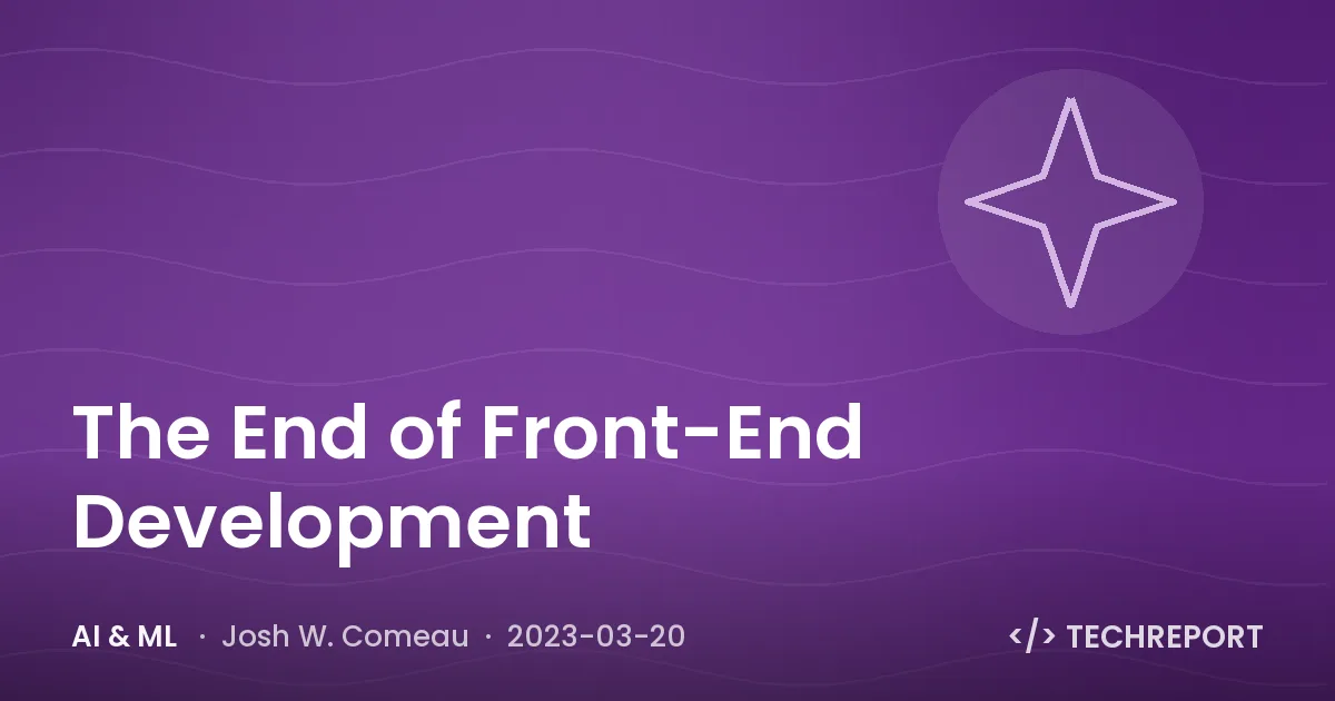 The End of Front-End Development