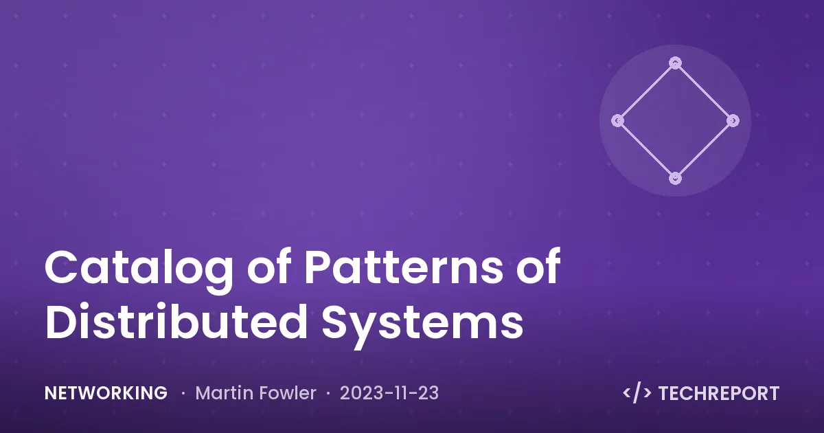 Networking — Catalog of Patterns of Distributed Systems