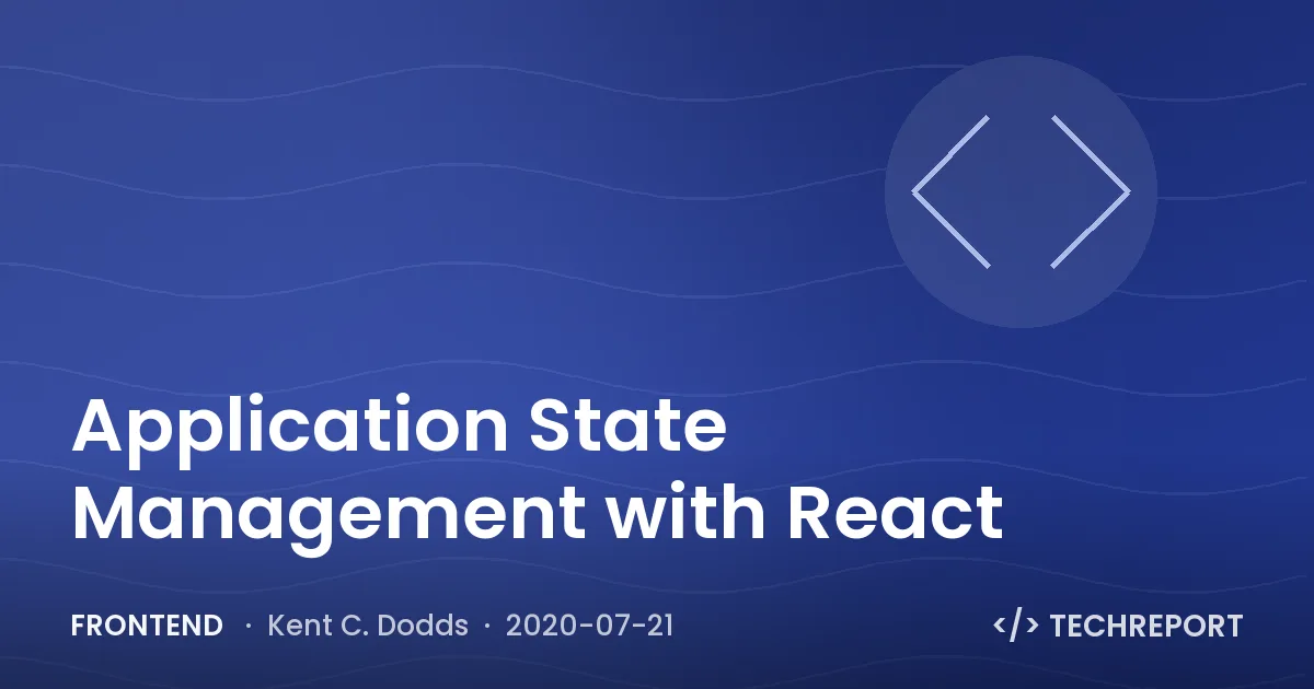 Application State Management with React