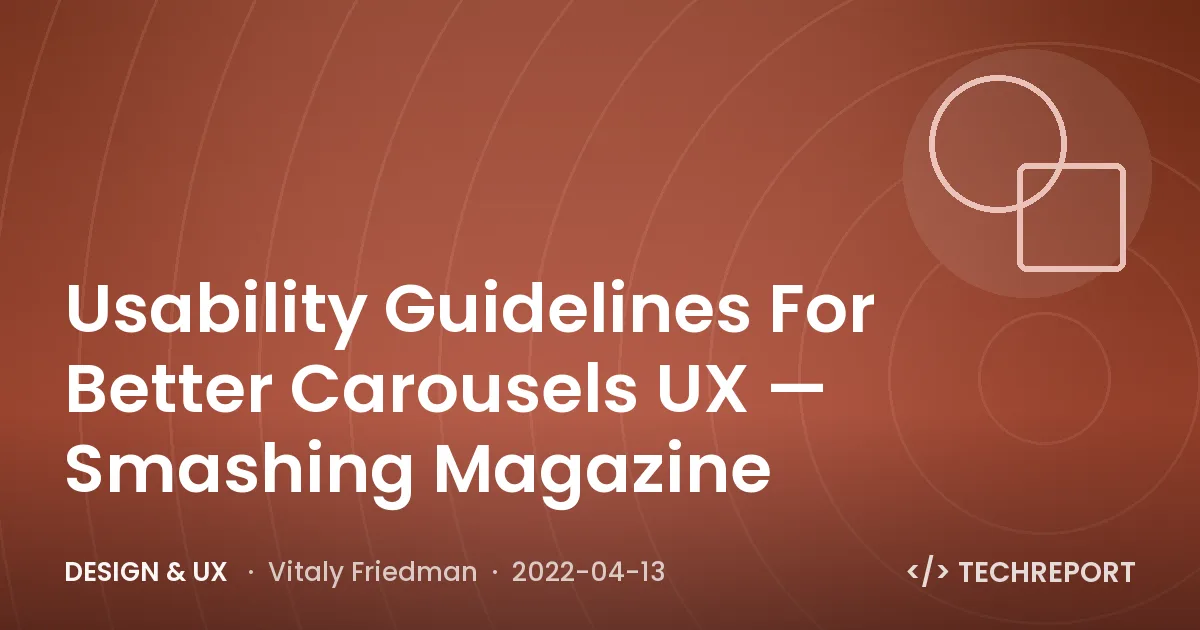 Usability Guidelines For Better Carousels UX — Smashing Magazine