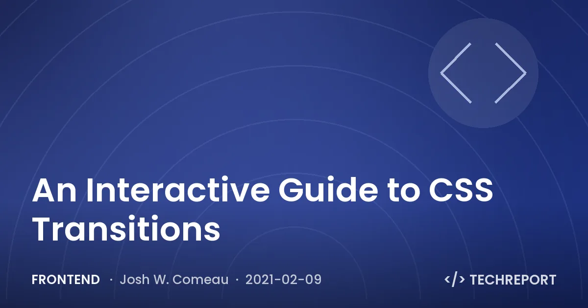 Frontend — An Interactive Guide to CSS Transitions