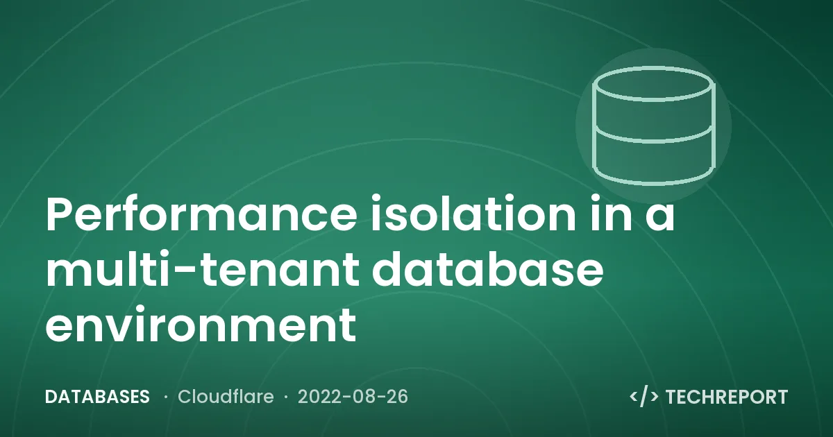 Databases — Performance isolation in a multi-tenant database environment