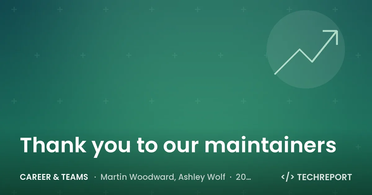 Thank you to our maintainers