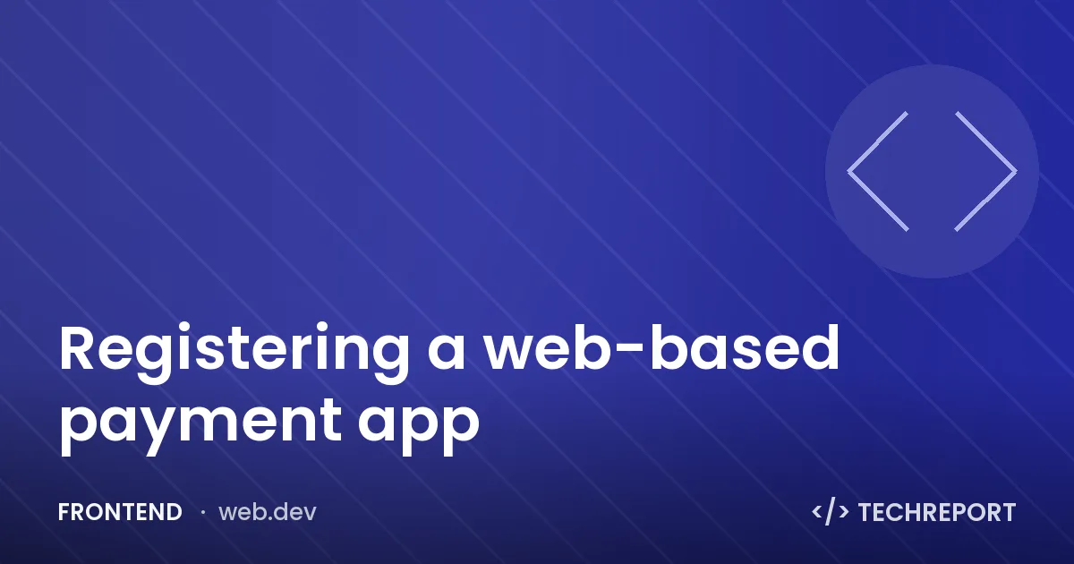 Frontend — Registering a web-based payment app