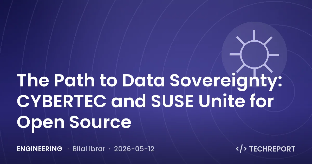 Engineering — The Path to Data Sovereignty: CYBERTEC and SUSE Unite for Open Source