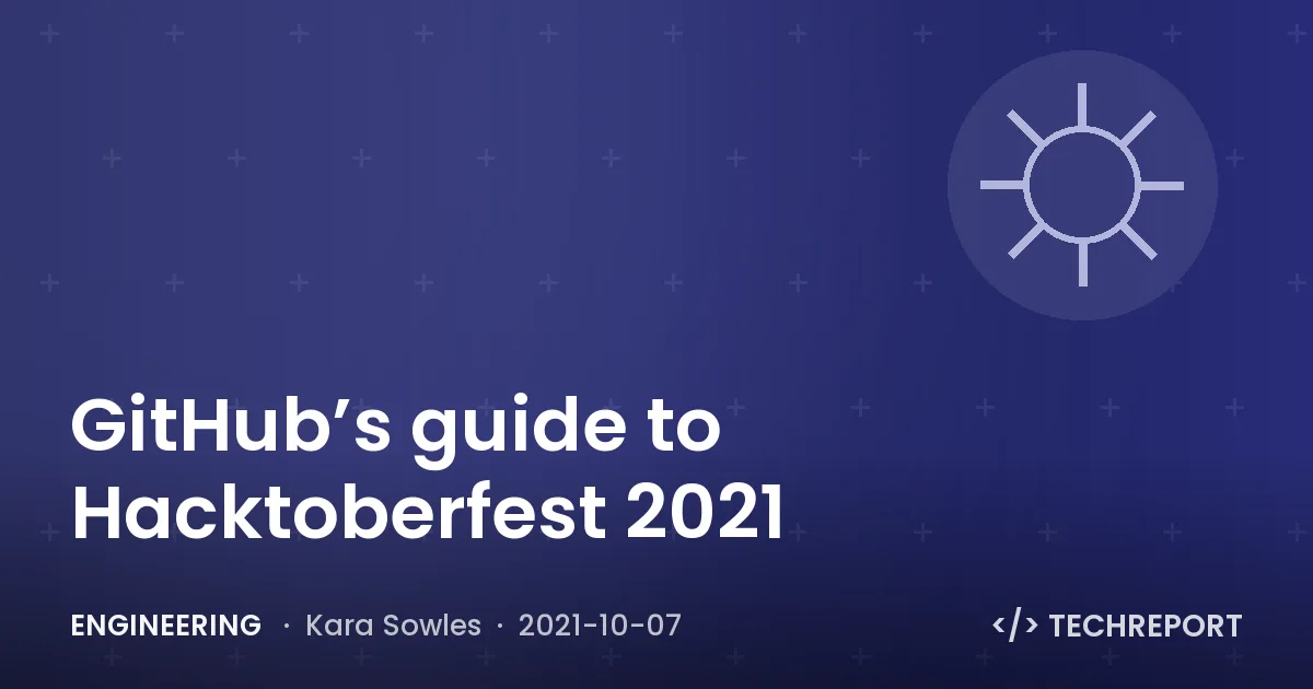 GitHub’s guide to Hacktoberfest 2021