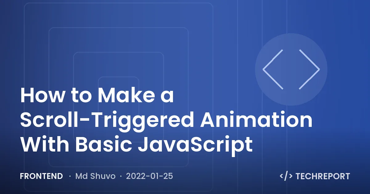 How to Make a Scroll-Triggered Animation With Basic JavaScript