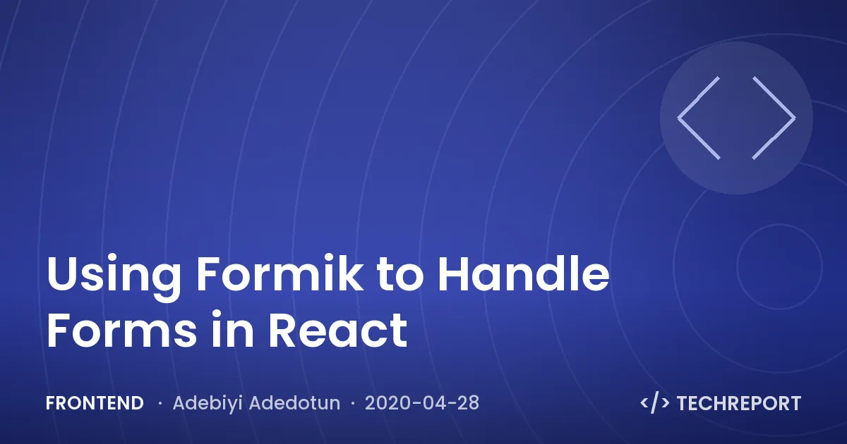 Frontend — Using Formik to Handle Forms in React