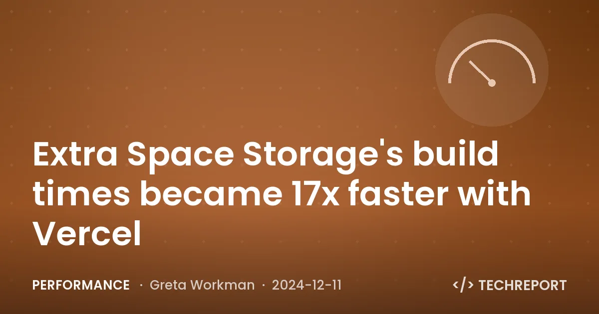 Performance — Extra Space Storage's build times became 17x faster with Vercel