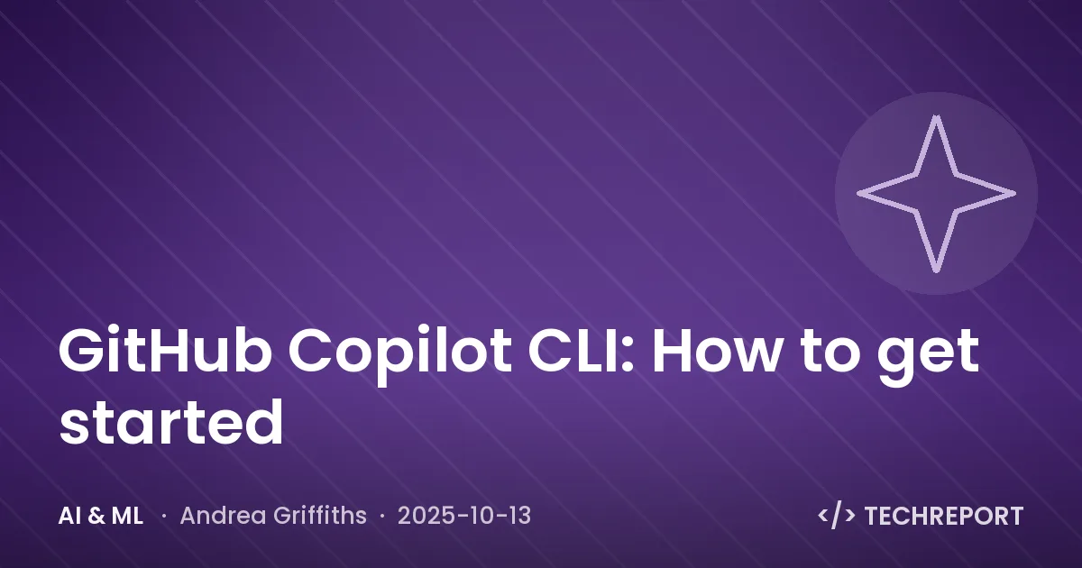 GitHub Copilot CLI: How to get started