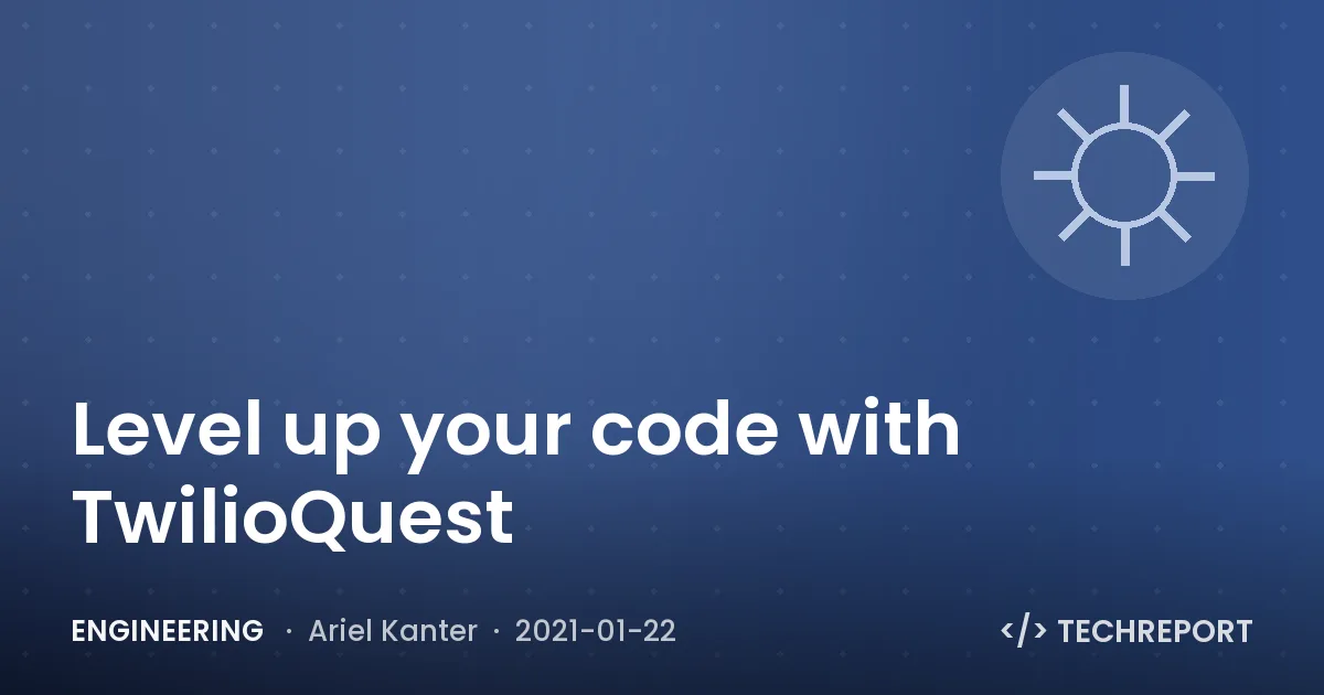 Level up your code with TwilioQuest