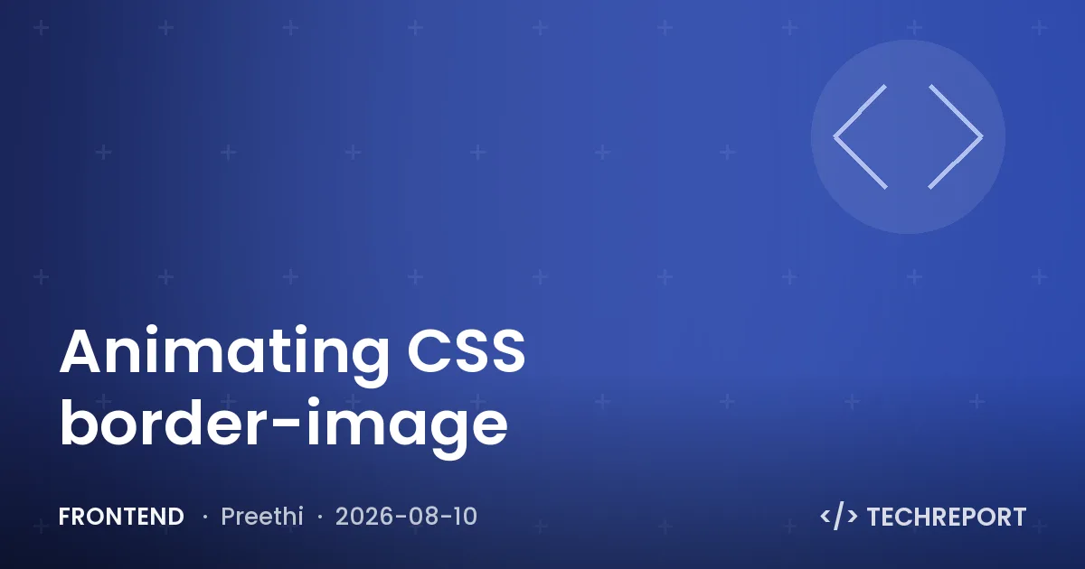 Frontend — Animating CSS border-image
